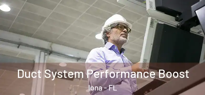 Duct System Performance Boost Iona - FL