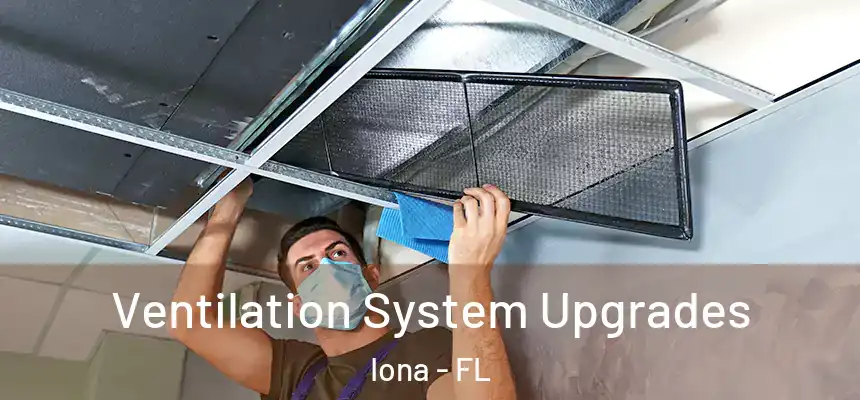 Ventilation System Upgrades Iona - FL